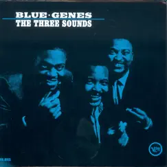 Blue Genes by The Three Sounds album reviews, ratings, credits