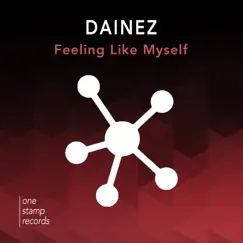 Feeling Like Myself (Remix) - Single by Dainez album reviews, ratings, credits