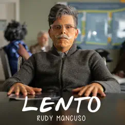 Lento - Single by Rudy Mancuso album reviews, ratings, credits