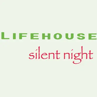 Silent Night - Single by Lifehouse album download