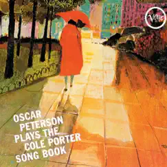 Oscar Peterson Plays The Cole Porter Song Book by Oscar Peterson album reviews, ratings, credits