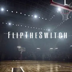 FlipTheSwitch Song Lyrics