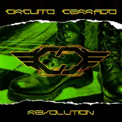 Revolution - EP by Circuito Cerrado album reviews, ratings, credits