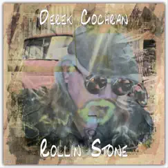 Rollin' Stone by Derek Cochran album reviews, ratings, credits