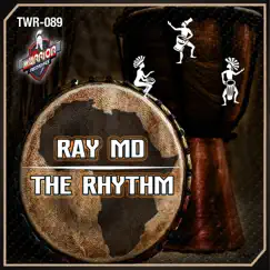 The Rhythm - Single by Ray MD album reviews, ratings, credits