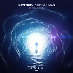 Superhuman (feat. Thomas Daniel) Song Lyrics