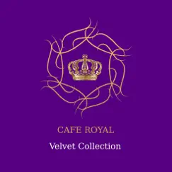 Velvet Collection by Cafe Royale album reviews, ratings, credits