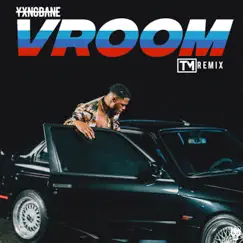Vroom (T. Matthias Remix) - Single by Yxng Bane & T. Matthias album reviews, ratings, credits