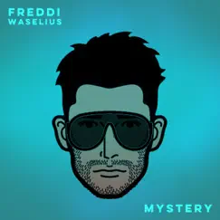 Mystery - Single by Freddi Waselius album reviews, ratings, credits