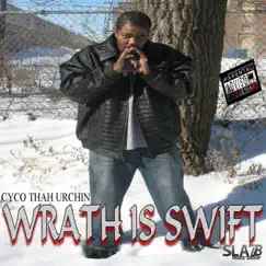 Wrath Is Swift by Cyco Thah Urchin album reviews, ratings, credits