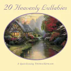 Thomas Kinkade: Heavenly Lullabies by Steven Anderson album reviews, ratings, credits