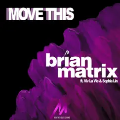 Move This (feat. Viv la Vie & Sophia Lin) Song Lyrics