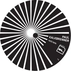 Tatü-Tata - Single by Paul Kalkbrenner album reviews, ratings, credits