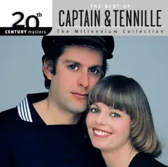 20th Century Masters - The Millennium Collection: The Best of Captain & Tennille (Remastered) by Captain & Tennille album reviews, ratings, credits