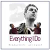 Everything I Do (feat. Jai Lynch) - Single album lyrics, reviews, download