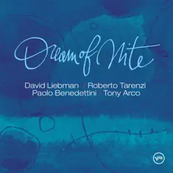 Dream of Nite by David Liebman, Paolo Benedettini, Roberto Tarenzi & Tony Arco album reviews, ratings, credits