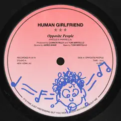 Opposite People - Single by Human Girlfriend album reviews, ratings, credits