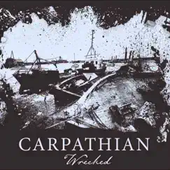 Wrecked - Single by Carpathian album reviews, ratings, credits