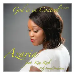 God Is in Control (feat. Kim Kirk) Song Lyrics