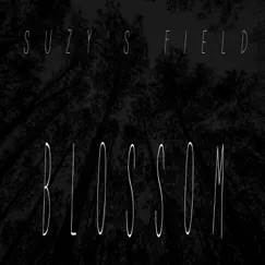 Blossom by Suzy's Field album reviews, ratings, credits