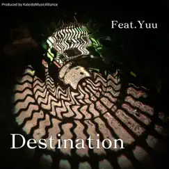 Destination (feat. Yuu) Song Lyrics
