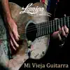 Mi Vieja Guitarra - EP album lyrics, reviews, download