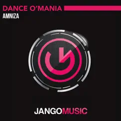Dance O' Mania - Single by Amniza album reviews, ratings, credits