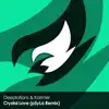 Crystal Love (pSyLa Remix) - Single album lyrics, reviews, download