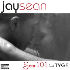 Sex 101 (feat. Tyga) - Single by Jay Sean album reviews, ratings, credits