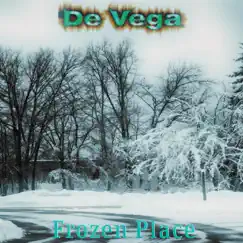 Frozen Place - EP by De Vega & Eddy De Vega album reviews, ratings, credits