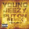 Put On (Remix) [feat. JAY-Z] song lyrics