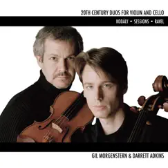 20th Century Duos for Violin and Cello by Gil Morgenstern & Darrett Adkins album reviews, ratings, credits