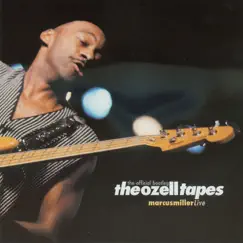 The Ozell Tapes - The Official Bootleg (Live) by Marcus Miller album reviews, ratings, credits