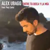 Entre tu boca y la mía EP (feat. Paty Cantú) album lyrics, reviews, download