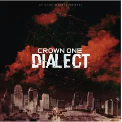 Dialect - Single by Crown One album reviews, ratings, credits