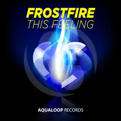 This Feeling - EP by Frostfire album reviews, ratings, credits