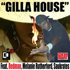 Gilla House (feat. Redman, Melanie Rutherford & Saukrates) - Single by Ellis Hall III album reviews, ratings, credits