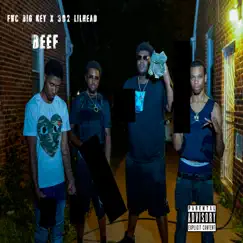 Beef - Single by FWC Big Key & 392 Lil Head album reviews, ratings, credits