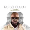 It's so Clear (feat. Sasha-Lee Davids) - Single album lyrics, reviews, download