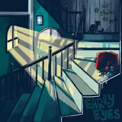All Shades of Teal - EP by Early Eyes album reviews, ratings, credits