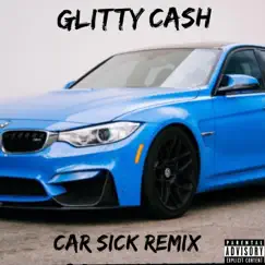 Car Sick (Remix) Song Lyrics