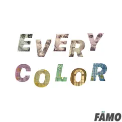 Every Color - Single by FÄMO album reviews, ratings, credits