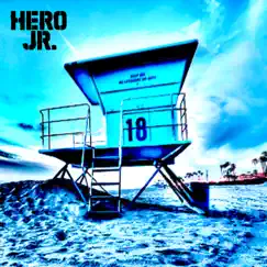 Tower 18 - Single by Hero Jr album reviews, ratings, credits