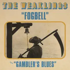 Fogbell - Single by The Weaklings album reviews, ratings, credits