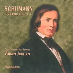 Schumann: Symphonies No. 1, No. 2, No. 3, No. 4 by Orchestre de la Suisse Romande & Armin Jordan album reviews, ratings, credits