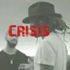 Crisis - Single album lyrics, reviews, download