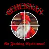 No F*****g Christmas! - Single album lyrics, reviews, download