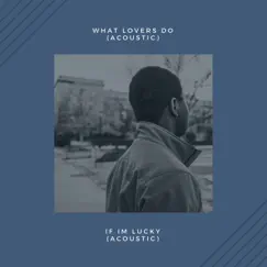 What Lovers Do (Acoustic) - Single by Matt Franco album reviews, ratings, credits