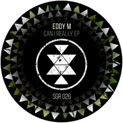 Can I Really - Single by EDDY M. album reviews, ratings, credits