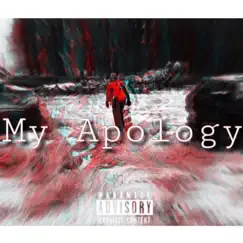 My Apology - Single by Prince Dema album reviews, ratings, credits
